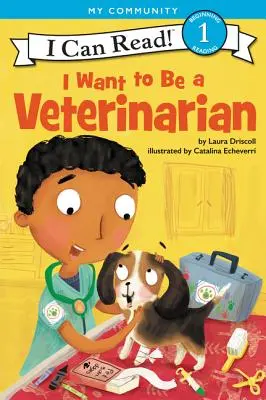 Ich möchte Tierarzt werden - I Want to Be a Veterinarian