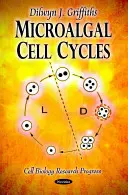 Zellzyklen von Mikroalgen - Microalgal Cell Cycles