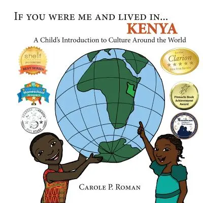 Wenn du ich wärst und leben würdest in... Kenia: Eine Einführung in die Kulturen der Welt für Kinder - If You Were Me and Lived in... Kenya: A Child's Introduction to Culture Around the World