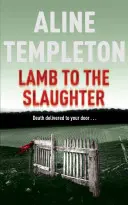 Lamm zur Schlachtbank - DI Marjory Fleming Buch 4 - Lamb to the Slaughter - DI Marjory Fleming Book 4