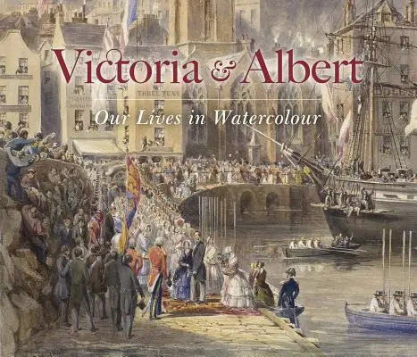 Victoria & Albert: Unser Leben in Aquarell - Victoria & Albert: Our Lives in Watercolour