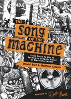 Das Lied der Maschine: Von Disco über Djs bis Techno, eine Graphic Novel der elektronischen Musik - The Song of the Machine: From Disco to Djs to Techno, a Graphic Novel of Electronic Music