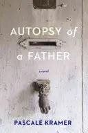 Autopsie eines Vaters - Autopsy of a Father