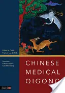 Chinesisches medizinisches Qigong - Chinese Medical Qigong