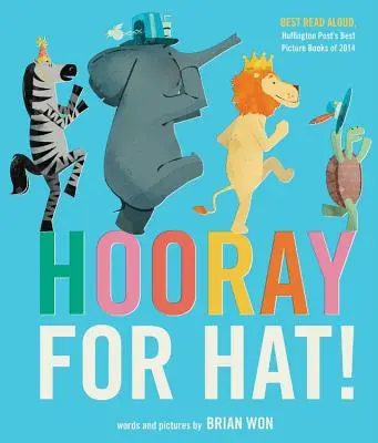 Ein Hoch auf den Hut! - Hooray for Hat!