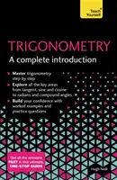 Trigonometrie: Eine vollständige Einführung - Trigonometry: A Complete Introduction