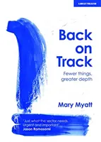 Back on Track - Weniger Dinge, mehr Tiefe - Back on Track - Fewer things, greater depth