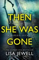 Then She Was Gone - Von der Bestsellerautorin von The Family Upstairs - Then She Was Gone - From the number one bestselling author of The Family Upstairs