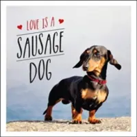 Liebe ist ein Wursthund - Love is a Sausage Dog