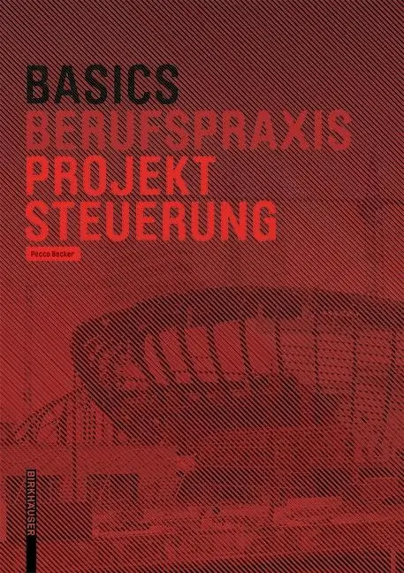 Grundlagen Projektsteuerung - Basics Projektsteuerung