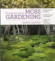 Die magische Welt der Moosgärtnerei - The Magical World of Moss Gardening