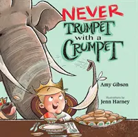 Trompete niemals mit einem Crumpet - Never Trumpet with a Crumpet