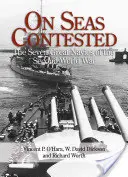 Auf umkämpften Meeren: Die sieben großen Seestreitkräfte des Zweiten Weltkriegs - On Seas Contested: The Seven Great Navies of the Second World War