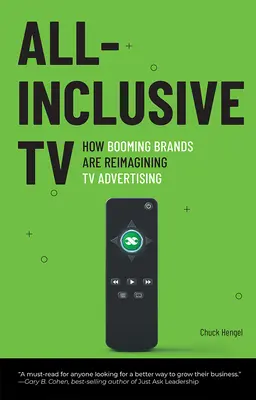 All-Inclusive-TV: Wie boomende Marken die TV-Werbung neu interpretieren - All-Inclusive TV: How Booming Brands Are Reimagining TV Advertising