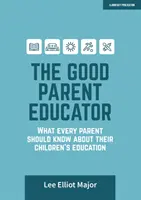 Good Parent Educator - Was alle Eltern über die Erziehung ihrer Kinder wissen sollten - Good Parent Educator - What every parent should know about their children's education