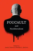 Foucault und der Neoliberalismus - Foucault and Neoliberalism