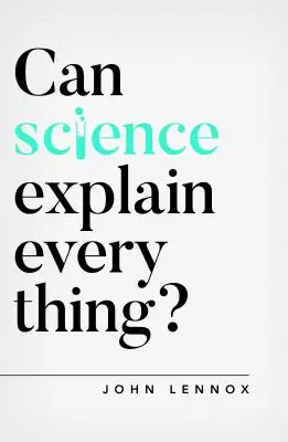 Kann die Wissenschaft alles erklären? - Can Science Explain Everything?