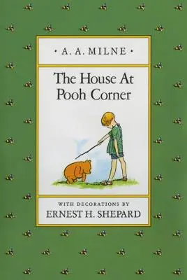 Das Haus in der Puuh-Ecke - The House at Pooh Corner