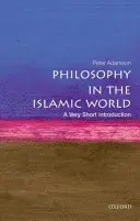 Philosophie in der islamischen Welt: Eine sehr kurze Einführung - Philosophy in the Islamic World: A Very Short Introduction