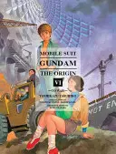 Mobile Suit Gundam: Der Ursprung, Band 6: In den Krieg - Mobile Suit Gundam: The Origin, Volume 6: To War