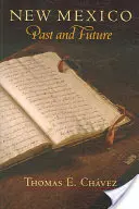 Vergangenheit und Zukunft von New Mexico - New Mexico Past and Future