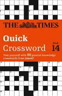 Times Quick Crossword Buch 14 - 80 weltberühmte Kreuzworträtsel von der Times2 - Times Quick Crossword Book 14 - 80 World-Famous Crossword Puzzles from the Times2