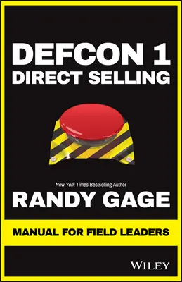 Defcon 1 Direktvertrieb: Handbuch für Außendienstmitarbeiter - Defcon 1 Direct Selling: Manual for Field Leaders