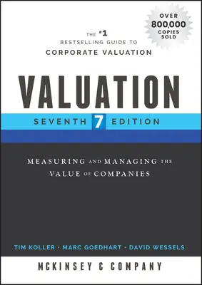 Wertermittlung: Messung und Management des Unternehmenswerts - Valuation: Measuring and Managing the Value of Companies