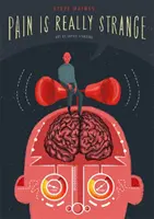 Schmerz ist wirklich seltsam - Pain Is Really Strange