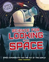 Weltraumforschung: STEM im Weltraum: Wissenschaft für den Blick ins Weltall - Space Science: STEM in Space: Science for Looking Into Space