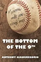 Die Unterseite des 9. - The Bottom of the 9th