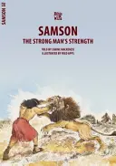 Samson: Die Kraft des starken Mannes - Samson: The Strong Man's Strength