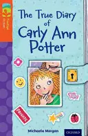 Oxford Lesestoff BaumTops Belletristik: Stufe 13 More Pack B: Das wahre Tagebuch der Carly Ann Potter - Oxford Reading Tree TreeTops Fiction: Level 13 More Pack B: The True Diary of Carly Ann Potter