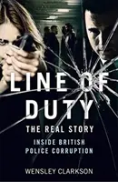 Line of Duty - Die wahre Geschichte der britischen Polizeikorruption - Line of Duty - The Real Story of British Police Corruption