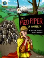 Projekt X Origins Grafische Texte: Dunkelroter Buchband, Oxford Stufe 17: Der Rattenfänger von Hameln - Project X Origins Graphic Texts: Dark Red Book Band, Oxford Level 17: The Pied Piper of Hamelin