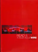 Read & Burn: Ein Buch über Wire - Read & Burn: A Book about Wire