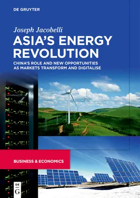 Asiens Energierevolution - Asia's Energy Revolution