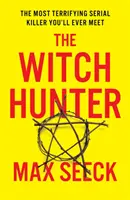 Hexenjäger - DER SCHRECKENDE INTERNATIONALE BESTSELLER - Witch Hunter - THE CHILLING INTERNATIONAL BESTSELLER