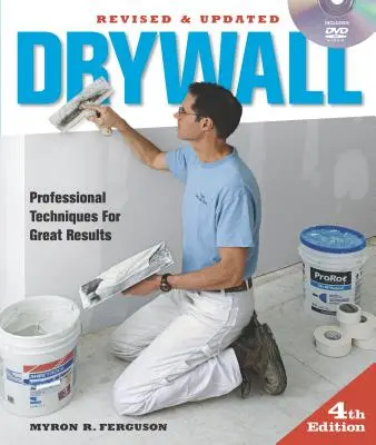 Trockenbau: Professionelle Techniken für großartige Ergebnisse [Mit DVD] - Drywall: Professional Techniques for Great Results [With DVD]