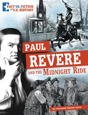 Paul Revere und der Mitternachtsritt: Fakten von Fiktion trennen - Paul Revere and the Midnight Ride: Separating Fact from Fiction