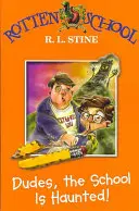 Leute, in der Schule spukt's! - Dudes, the School is Haunted!