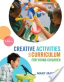 Kreative Aktivitäten und Lehrpläne für junge Kinder - Creative Activities and Curriculum for Young Children