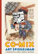 Co-Mix: Eine Retrospektive von Comics, Grafiken und Scraps - Co-Mix: A Retrospective of Comics, Graphics, and Scraps