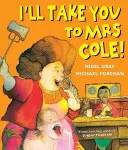 Ich bringe dich zu Frau Cole! - I'll Take You To Mrs Cole!