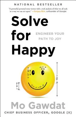 Solve for Happy: Entwickeln Sie Ihren Weg zur Freude - Solve for Happy: Engineer Your Path to Joy