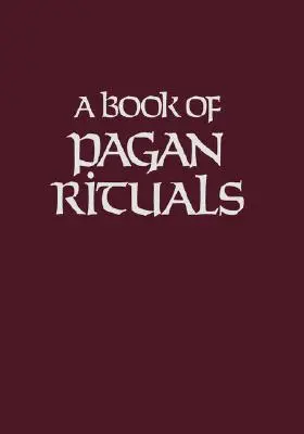 Buch der heidnischen Rituale - Book of Pagan Rituals