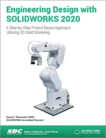Technische Konstruktion mit SOLIDWORKS 2020 - Engineering Design with SOLIDWORKS 2020