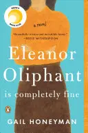 Eleanor Oliphant ist völlig in Ordnung - Eleanor Oliphant Is Completely Fine