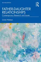 Vater-Tochter-Beziehungen: Zeitgenössische Forschung und Fragestellungen - Father-Daughter Relationships: Contemporary Research and Issues