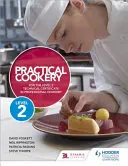 Praktisches Kochen für das Level 2 Technical Certificate in Professional Cookery - Practical Cookery for the Level 2 Technical Certificate in Professional Cookery